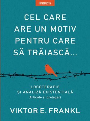 cover image of Cel Care Are Un Motiv Pentru Care Să Trăiască